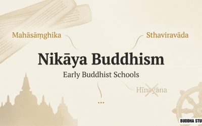 What is Nikāya Buddhism?